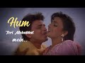 Hum Teri Mohabbat Mein_90s Song_Kumar Sanu_#love #song #90severgreen #bollywood