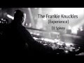 "The Frankie Knuckles (Experience)" (A Soulful House Mix) by DJ Spivey