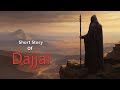 Story Of Dajjal in Islam | Short Story | @IslamicStorytime.1