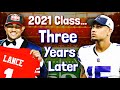 The 2021 QB Class... 3 Years Later