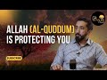 Allah is Protecting You | Find Refuge in Allah | Nouman Ali Khan