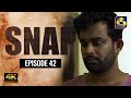 Snap ll Episode 42 || ස්නැප් II 20th JUNE 2021