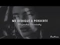 Alejandro Fernández - Me Dediqué A Perderte (Letra) ♡