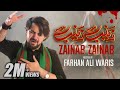 Farhan Ali Waris | Zainab Zainab | Noha | 2022/1444