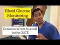 Blood Glucose Monitoring common errors to avoid in OSCE