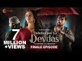 Abdullahpur Ka Devdas | Finale Episode | Bilal Abbas Khan, Sarah Khan, Raza Talish