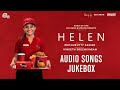 HELEN Malayalam Movie Songs , Audio Songs Jukebox , Shaan Rahman , Vineeth Sreenivasan , Official