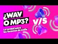 ¿Cual es el mejor formato de audio para DJ?
