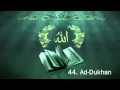 Surah 44. Ad-Dukhan - Sheikh Maher Al Muaiqly