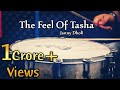 THE FEEL OF TASHA - Puneri Dhol Tasha - Janny Dholi