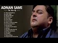Top Adnan Sami Songs - Listen & Enjoy
