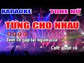 Từng Cho Nhau Karaoke Remix - Tone Nữ | Nhạc Sống Nguyễn Linh