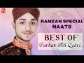 Best of Farhan Ali Qadri | Ramzan Naat 2019 | Allah Allah | Islamic Naat | Ramadan | Urdu Naats 2019