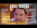 Ariel Rivera 2024 ~ Ariel Rivera Full Album ~ Ariel Rivera OPM Full Album