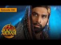 Jodha Akbar - Ep 138 - La fougueuse princesse et le prince sans coeur - Série en français - HD