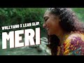 Whllyano - Meri "Tuhan Pertemukan" (ft. Lean Slim) Official Lyric Video