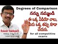 Degrees of Comparison.1Rakesh Voddepelli1full chapter. in telugu and english. all competitive exams.