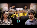 Sharing Hotel Room With Ex | Ft. Apoorva Arora & Ambrish Verma | RVCJ