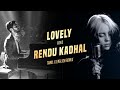 Lovely X Rendu Kadhal (HKB Remix) | Tamil X English Spinoff