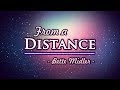 From A Distance - Bette Midler (KARAOKE VERSION)