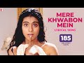Mere Khwabon Mein | Lyrical Song | Dilwale Dulhania Le Jayenge | Kajol, SRK | Lata Mangeshkar | DDLJ