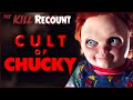 Cult of Chucky (2017) KILL COUNT: RECOUNT