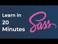 Learn Sass In 20 Minutes | Sass Crash Course