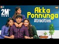 Akka Ponnunga Atrocities | #StayHome Create #Withme | Narikootam | Tamada Media