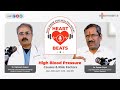 Medanta HeartBeats (Episode 1) : High Blood Pressure - Causes and Risks