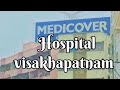 Medicover Hospital visakhapatnam 🙏🙏