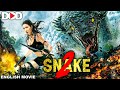 SNAKE 2 - Official English Action Adventure Movie