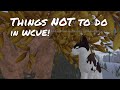 Things NOT to do in a realistic roleplay in WCUE! | |