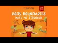 Body Boundaries Make Me Stronger by Elizabeth Cole | Body Safety, Private Parts & Consent