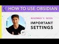 Obsidian for Beginners: 8 Key Settings (3/6) — How to Use the Obsidian App for Notes