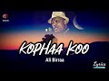 Ali Birra- Kophaa koo na dhiiftee- Ethiopian Oromo Music with Lyrics(Walaloo) | Official Video |