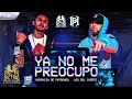 Herencia De Patrones - Ya No Me Preocupo ft. Los Del Puerto [Official Video]