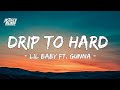 Lil Baby x Gunna - Drip Too Hard (Lyrics)
