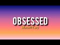 Mariah Cary-Obsessed(lyrics)