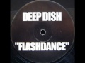 DEEP DISH : Flashdance