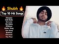 Shubh Punjabi All Hit Songs | Shubh Jukebox 2023 | Shubh All Punjabi Songs | G Thang Only #shubh