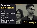Kaptaan all songs | Best of kaptaan | HD jukebox | @outlawfilms2977