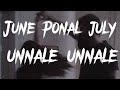 June Ponal July Katre Song Lyrics | Unnale Unnale | Harris Jayaraj | Arun | Krish