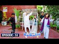 Bulbulay Season 2 Episode 52 | 10th May 2020 | ARY Digital Drama