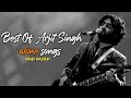 Best of Arjit Singh songs | Non stop Hindi songs | Hindi alone songs | sad songs | Hindi love song |