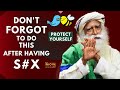WARNING!!! After Having Physical Relationship Don't Forget To Do This Things || Sadhguru || MOW