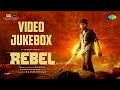 Rebel - Video Jukebox | GV Prakash Kumar, Mamitha Baiju | Nikesh RS