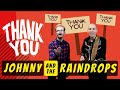 'Thank You' | Johnny & the Raindrops | Who could you say 'thanks' to with this song?