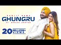GHUNGRU | Ranjit Bawa | Gurlej Akhtar | Desi Crew| New Punjabi Songs 2021| Latest Punjabi Songs 2021