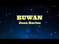 BUWAN - Juan Karlos (HD KARAOKE)