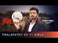 Thalapathy Vijay Vs. 11 Girls | Amazon Prime Video